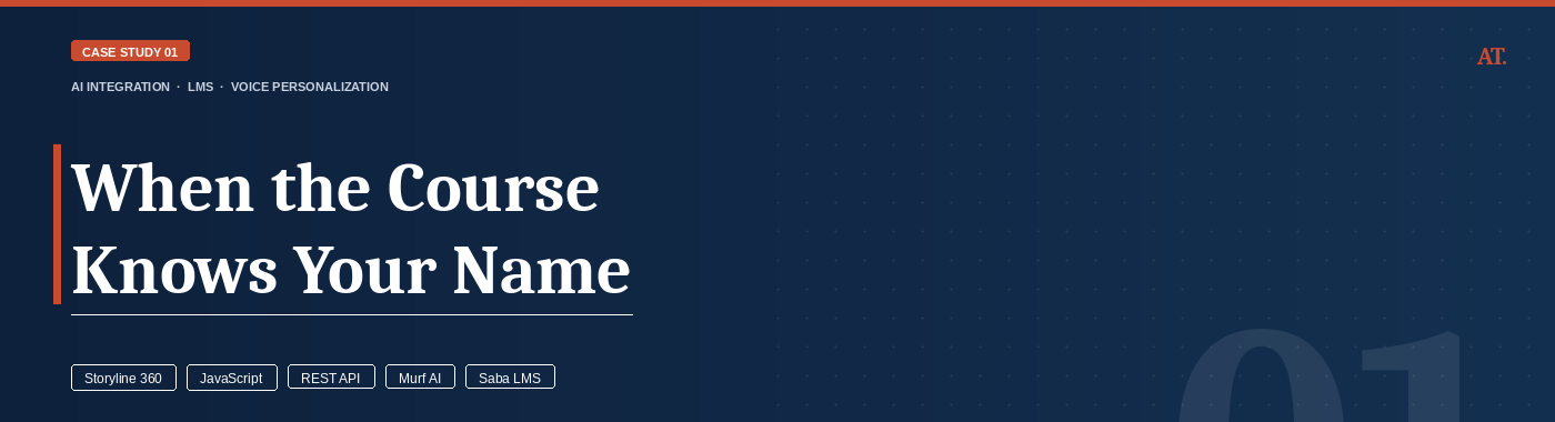 Case Study 01 — When the Course Knows Your Name